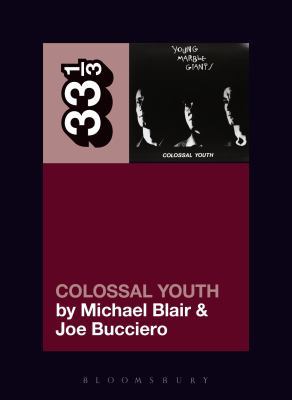 Young Marble Giants' Colossal Youth 1501321145 Book Cover