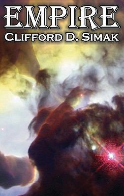Empire by Clifford D. Simak, Science Fiction, F... 1463899300 Book Cover