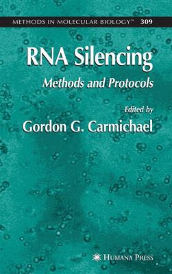 RNA Silencing: Methods and Protocols 1617375683 Book Cover