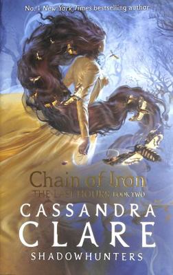 The Last Hours: Chain of Iron            Book Cover