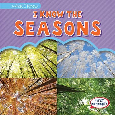 I Know the Seasons 1482454734 Book Cover
