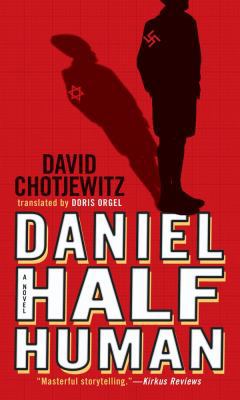 Daniel Half Human B001VESEES Book Cover