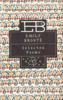 Selected Poems of Emily Bronte (Bloomsbury Poet... 074751772X Book Cover