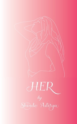 Her: A Poet's Silent Longing B0DNH9DTC9 Book Cover