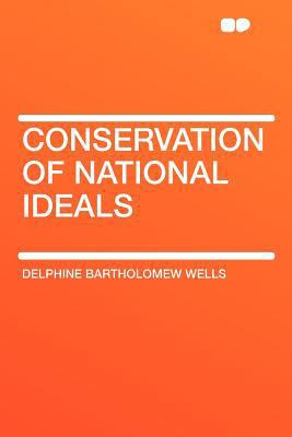 Conservation of National Ideals 140771094X Book Cover