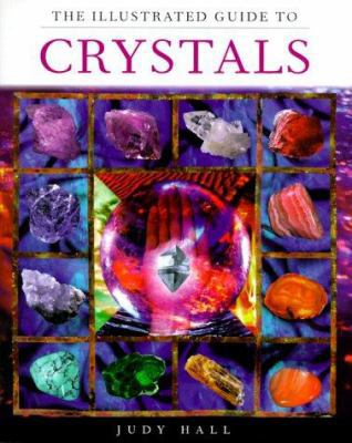 The Illustrated Guide to Crystals B007GJQCUK Book Cover