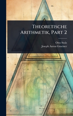 Theoretische Arithmetik, Part 2 [German] 1023697319 Book Cover