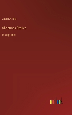 Christmas Stories: in large print 336837771X Book Cover