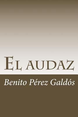 El audaz [Spanish] 1985271052 Book Cover
