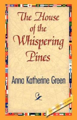 The House of the Whispering Pines 142184222X Book Cover