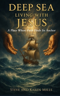 Deep Sea Living with Jesus B0FNVVKMV3 Book Cover
