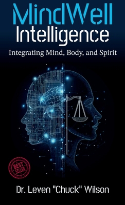 MindWell Intelligence: Integrating Mind, Body, ... B0DCP635JF Book Cover
