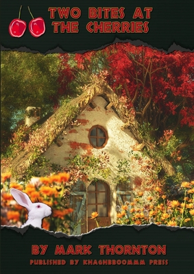 Two Bites At The Cherries 130483610X Book Cover