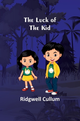 The Luck of the Kid 9357392653 Book Cover