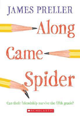 Along Came Spider 0545032997 Book Cover