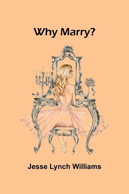 Why Marry? 9368390274 Book Cover