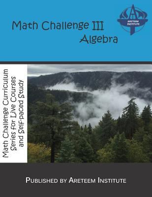 Math Challenge III Algebra 1944863265 Book Cover