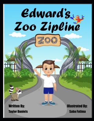 Edward's Zoo Zipline B0BS8NT9KH Book Cover