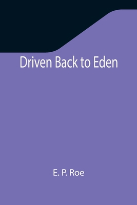 Driven Back to Eden 9355346190 Book Cover