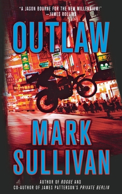 Outlaw: A Robin Monarch Novel 1250770661 Book Cover