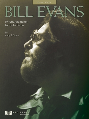 Bill Evans - 19 Arrangements for Solo Piano 0634018728 Book Cover