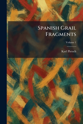 Spanish Grail Fragments 1026001021 Book Cover