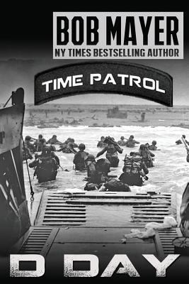 D-Day (Time Patrol) 1533346704 Book Cover