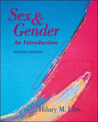 Sex and Gender: An Introduction 0767416147 Book Cover