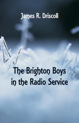 The Brighton Boys in the Radio Service 9352972953 Book Cover