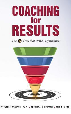 Coaching for Results: 5 Tips That Drive Perform... 1942269021 Book Cover