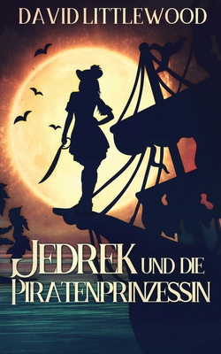 Jedrek Und Die Piratenprinzessin [German] 4824121914 Book Cover