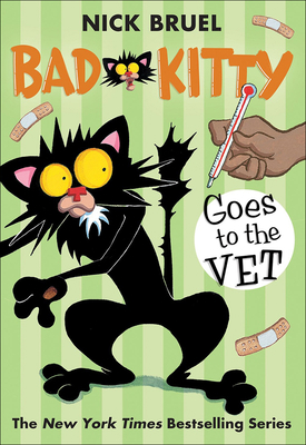 Bad Kitty Goes to the Vet 0606395822 Book Cover