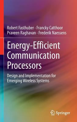 Energy-Efficient Communication Processors: Desi... 146144991X Book Cover