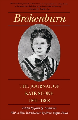 Brokenburn: The Journal of Kate Stone, 1861--1868 0807120170 Book Cover