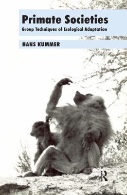 Primate Societies: Group Techniques of Ecologic... 1138530743 Book Cover