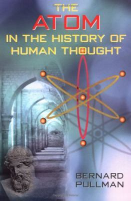 The Atom in the History of Human Thought B007YXOBEC Book Cover