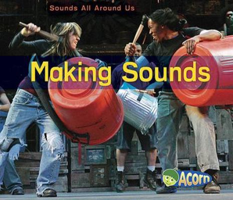 Making Sounds 1432932004 Book Cover