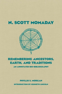 N. Scott Momaday, 55: Remembering Ancestors, Ea... 0806140542 Book Cover