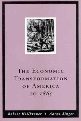 Econ Transform America,3e-Voli-To 1865+ 015501241X Book Cover