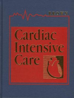 Cardiac Intensive Care 0721660061 Book Cover