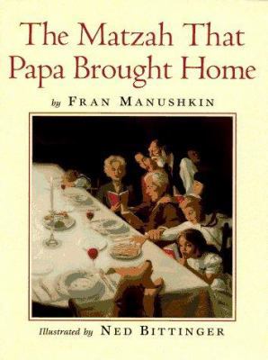 The Matzah That Papa Brought Home 0590471465 Book Cover