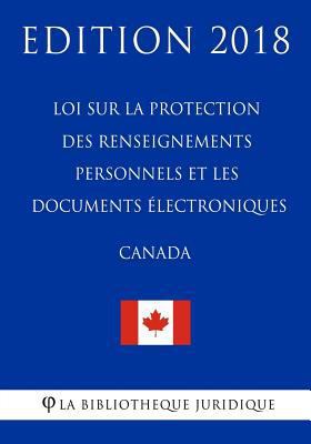Loi sur la protection des renseignements person... [French] 1985839687 Book Cover