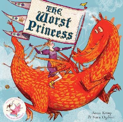 The Worst Princess 1847388752 Book Cover