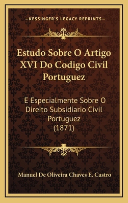 Estudo Sobre O Artigo XVI Do Codigo Civil Portu... [Portuguese] 1168785162 Book Cover