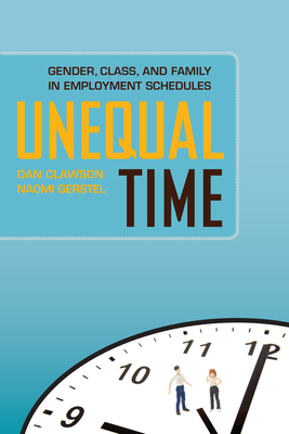 Unequal Time: Gender, Class, and Family in Empl... 0871540142 Book Cover