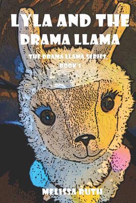 Lyla and the Drama Llama 1095715267 Book Cover