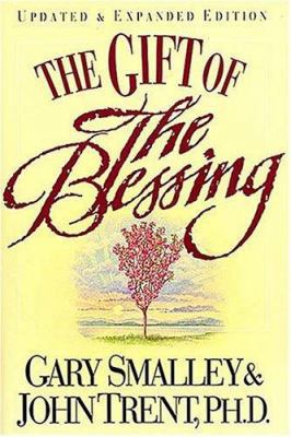 The Gift of the Blessing 0840748493 Book Cover