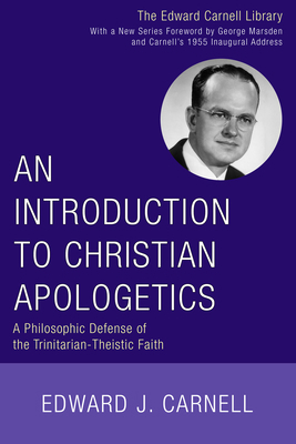 An Introduction to Christian Apologetics 1556352662 Book Cover