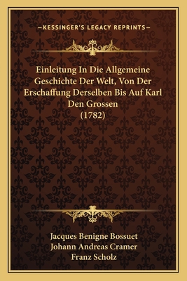 Einleitung In Die Allgemeine Geschichte Der Wel... [German] 1166069346 Book Cover