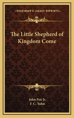The Little Shepherd of Kingdom Come 1163341924 Book Cover